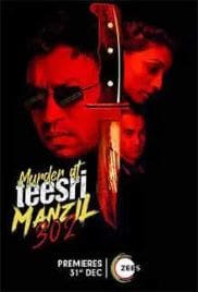 Murder At Teesri Manzil 302 2021 Full Movie Free Download HD 720p